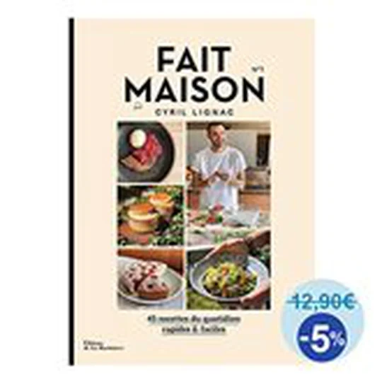 Fait maison Vol.1, 45 recettes du quotidien, rapides & faciles