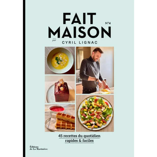 La Fait Maison Cyril Lignac N°4