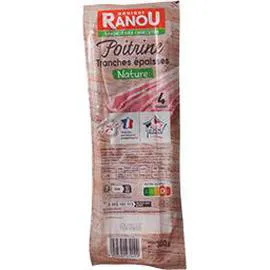 MONIQUE RANOU Poitrine tranches épaisses nature 300g