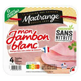 MADRANGE Jambon blanc Sans Couenne Sans Nitrite 140g