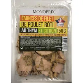 MONOPRIX Emincés de filet de poulet aux thym citron 150g
