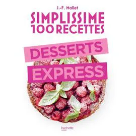 HACHETTE CUISINE Simplissime Desserts Express l'unité