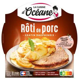 LA CUISINE D'OCÉANE Plat cuisiné rôti porc/gratin dauphinois 300g
