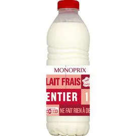 MONOPRIX Lait frais entier 1l l'unité